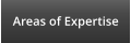 Areas of Expertise