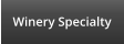 Winery Specialty