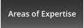 Areas of Expertise